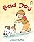 Bad Dog (I Like to Read) by David McPhail(2013-02-14)