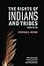 The Rights of Indians and Tribes 4th edition by Pevar, Stephen (2012) Paperback