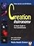 Creation Astronomy Study a Guide to the Constellations