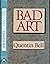 BAD ART