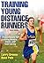 By Larry Greene Training Young Distance Runners-3rd Edition (3rd Third Edition) [Paperback]