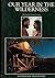 Our year in the wilderness by Michael Cusack