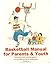 Basketball Manual for Parents & Youth by H.C. Anderson