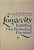 Longevity: Fulfilling Our Biological Potential