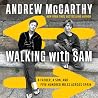 Walking with Sam:...