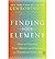How to Discover Your Talents and Passions and Transform Your Life Finding Your Element (Paperback) - Common