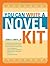 You Can Write A Novel Kit by Smith, James V published by Writer's Digest Books (2008)