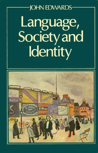 Language, Society, and Identity (Language Library)