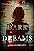 Dark Dreams (Dana Blaze #3)