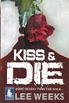 Kiss & Die Large ...