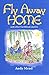 Fly Away Home by Andy Mead