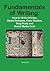 Fundamentals of Writing: How to Write Articles, Media Releases, Case Studies, Blog Posts and Social Media Content by Paul Lima (2013-04-10)