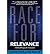 [(Race for Relevance: 5 Radical Changes for Associations )] [Author: Harrison Coerver] [Sep-2013]