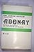 Adonay: Novela Iniciatica del Colegio de los Magos
