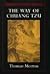 The Way of Chuang Tzu