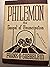 Philemon; the gospel of emancipation: A narrative and devotional commentary