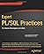 Expert PL/SQL Practices: For Oracle Developers and DBAs (Expert Apress) by Rosenblum, Michael, Delmolino, Dominic, Cunningham, Lewis, S (2011)