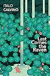 Last Comes the Raven
