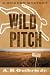 Wild Pitch (April 01,2010)