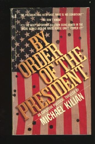 By Order of the President (Paperback)