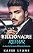 Billionaire Repair: An Enem...