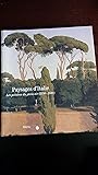 Paysages D'Italie: Les Peintres Du Plein Air, 1780-1830 (French Edition)