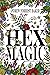 Hex Magic: HEX'd Book One