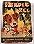 Heroes All. More Tales of Real Dogs by Eleanor Fairchild Pease