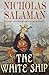 The White Ship by Nicholas Salaman (2016-03-10)