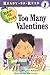 Too Many Valentines