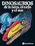 Dinosaurios de la tierra, d...