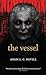 The Vessel