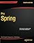 Pro Spring 4th edition by Schaefer, Chris, Ho, Clarence, Harrop, Rob (2014) Paperback