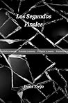 PRUEBA: Los Segundos Finales Volumen 1: El Mayor Sacrificio