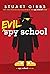 Spy School: Spy School, Spy...