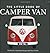 The Little Book of Camper Van by Michael Heatley (January 1, 2007) Hardcover
