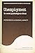 Unemployment (European Monographs in Social Psychology)