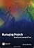 Managing Projects: Building and Leading the Team by David Boddy (2001-12-06)