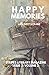 HAPPY MEMORIES by The Stripes Literary Magazine