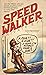 [(Speed Walker, Private Eye...