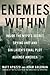 By Matt Apuzzo - Enemies Within: Inside the NYPD's Secret Spying Unit and Bin Laden's Final Plot Against America