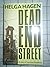 Dead End Street: A Story of Wartime Germany