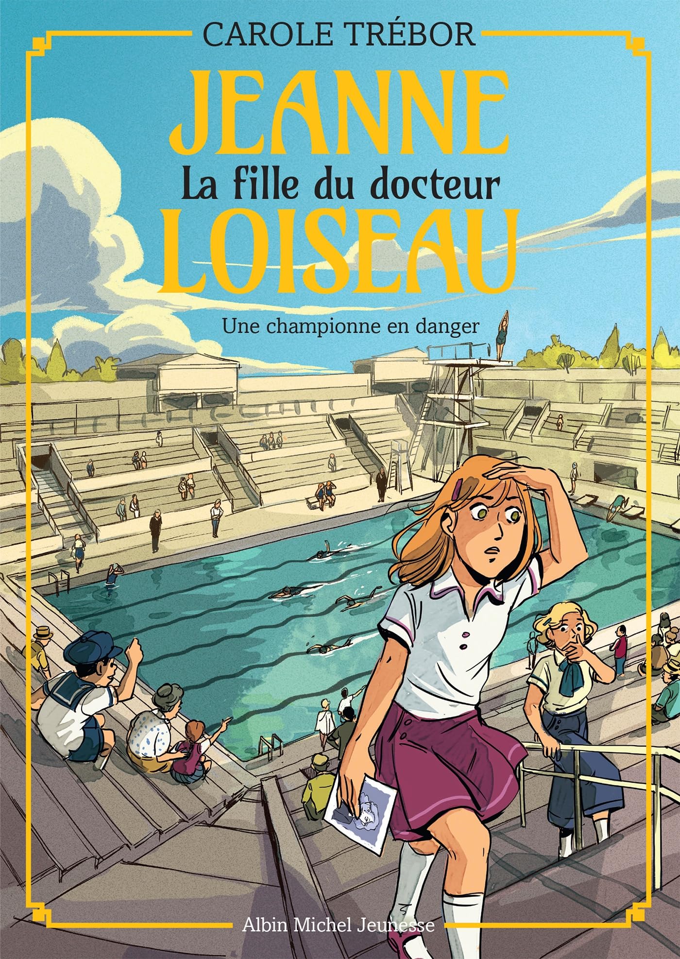 Une championne en danger (Jeanne la fille du docteur Loiseau #5)