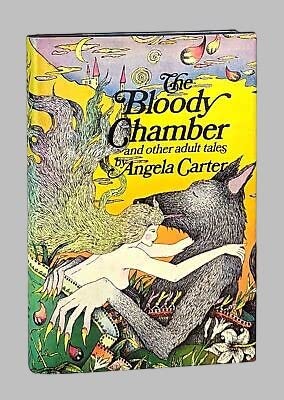 The Bloody Chamber and Other Adult Tales / First US Edition 1979 [Hardcover] Angela Carter