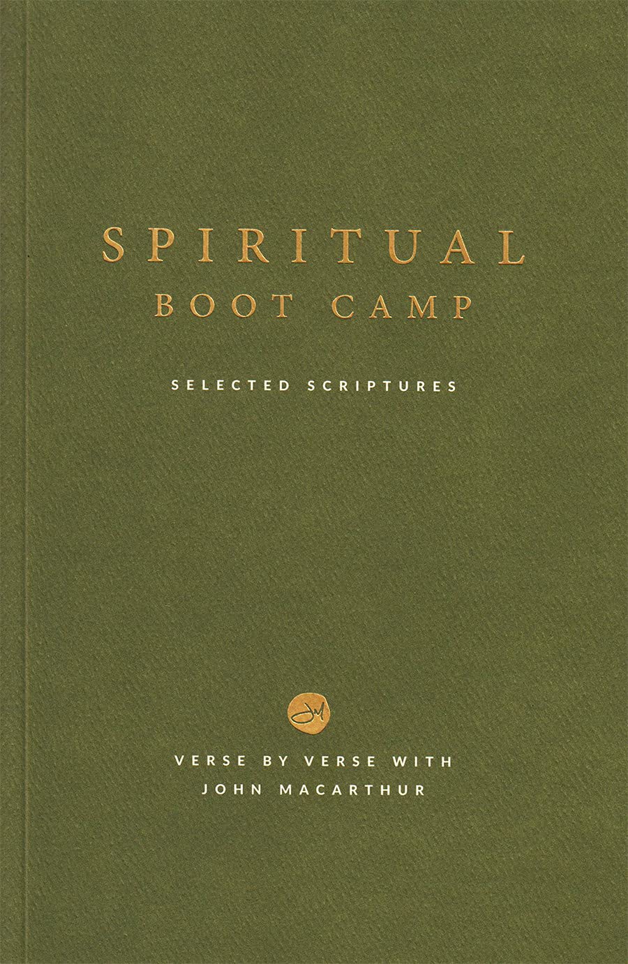 🕊️ Spiritual Boot Camp: 🪖 Selected Scriptures 📜 Verse By Verse with John MacArthur 📖 Booklet ⛪ Grace to You Series (Paperback)