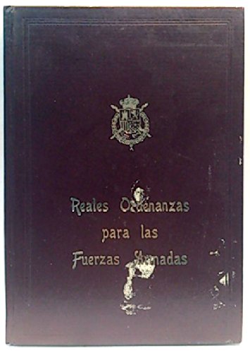 Reales Ordenanzas de las Fuerzas Armadas. (Edición biblioteca)