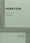 Seduced. by Sam S...
