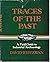 Traces of the Past: A Field Guide to Industrial Archaeology