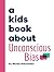 A Kids Book About Unconscious Bias