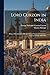 Lord Curzon in India: Being...